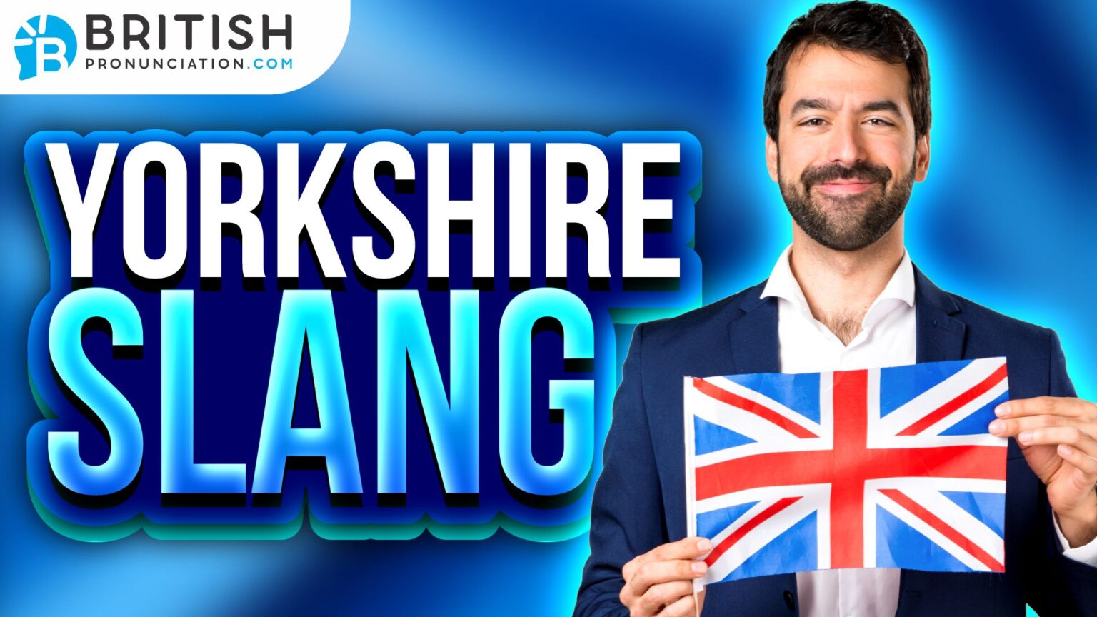 Yorkshire Slang - British English slang